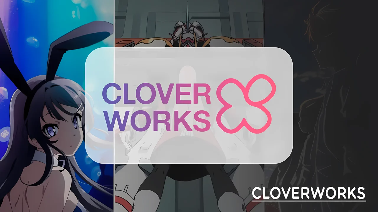 Аниме от студии CloverWorks