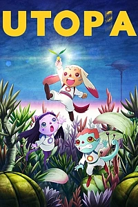 Постер к аниме Утопа